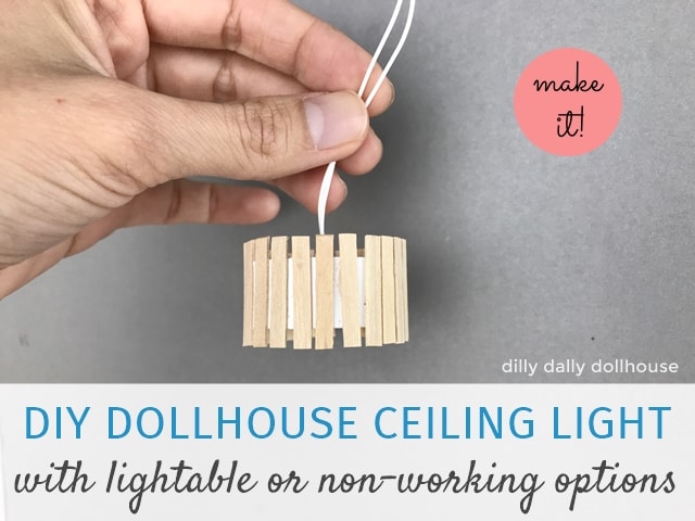 Ceiling Light - DIY Tutorial + Template Bulb or Non-Working - dilly dollhouse